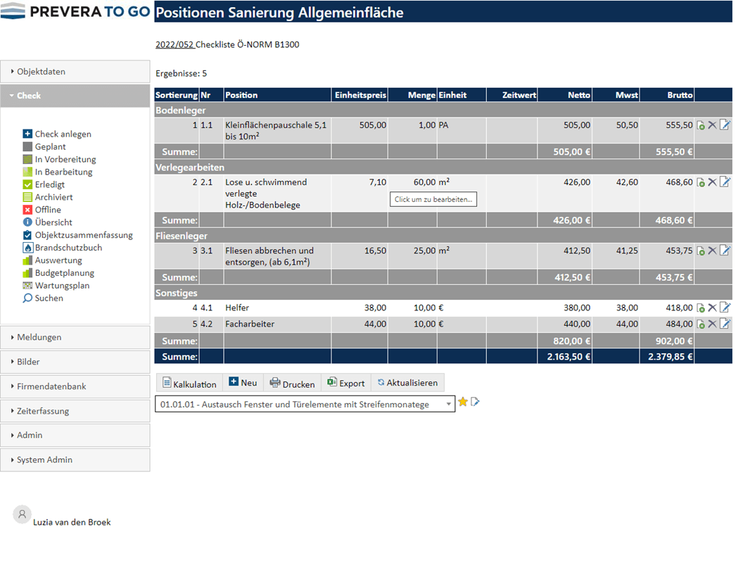 Kalkulation und Auswertung - Begehungen - PREVERA
